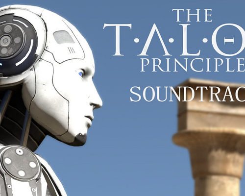 The Talos Principle "Музыка из игры OST"