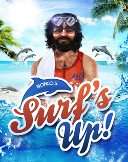 Tropico 5: Surfs Up! Тропико: Океан зовёт!