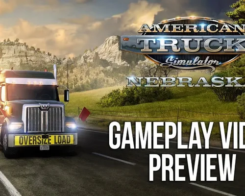 Первое геймплейное видео из будущего DLC Небраска для American Truck Simulator
