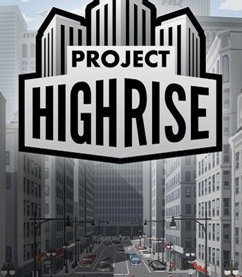 Project Highrise "Update 1.3.1.1.9333 GOG"
