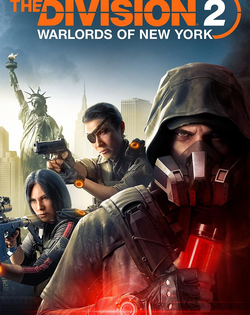 Tom Clancy's The Division 2 - Warlords of New York Tom Clancy's The Division 2 - Воители Нью-Йорка
