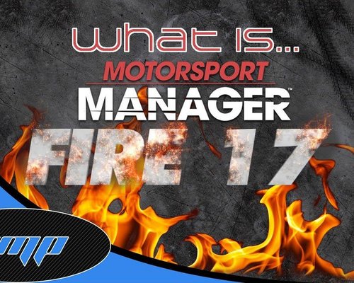 Motorsport Manager "FIRE Mod 2017"