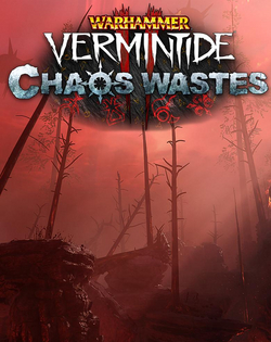 Warhammer: Vermintide 2 - Chaos Wastes Warhammer: Vermintide 2 - Пустоши Хаоса