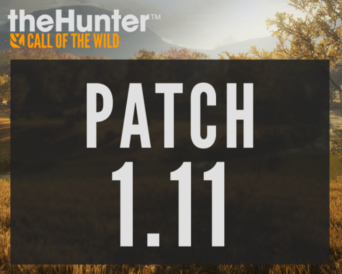 Hunter: Call of the Wild "Update 1.1&1.11"