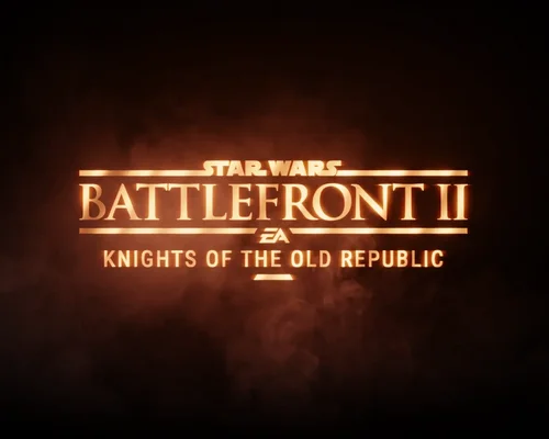 Star Wars: Battlefront 2 "Рыцари Старой Республики"