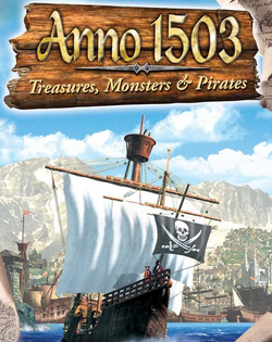 Anno 1503: Treasures, Monsters, and Pirates Anno 1503: Сокровища, монстры и пираты