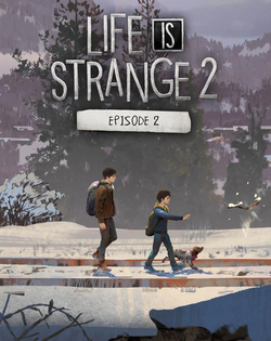 Life Is Strange 2: Episode 2 - Rules Life Is Strange 2: Эпизод 2 - Правила