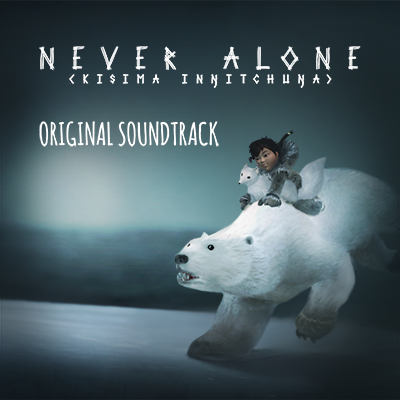 Never Alone "Soundtrack (MP3)"