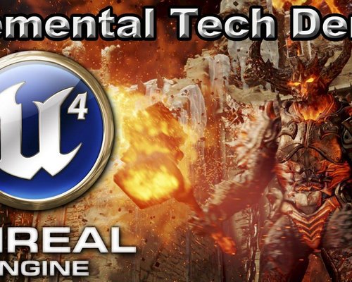 Unreal Engine 4 Elemental Tech Demo