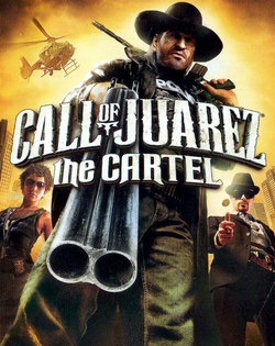 Call of Juarez: The Cartel Call of Juarez: Картель
