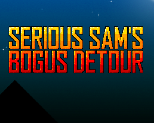 Serious Sam's Bogus Detour "Hazardous Materials - Incident at XJ-86"