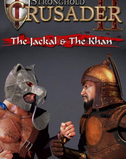 Stronghold Crusader 2: The Jackal and The Khan